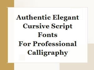Authentic Cursive Script Fonts for Professional Calligraphy