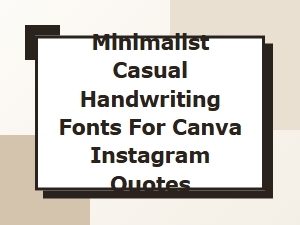 Minimalist Handwriting Fonts for Canva Instagram Quotes